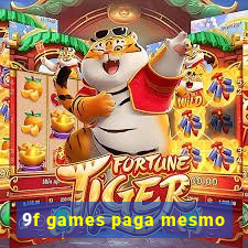 9f games paga mesmo